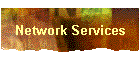 Network Services